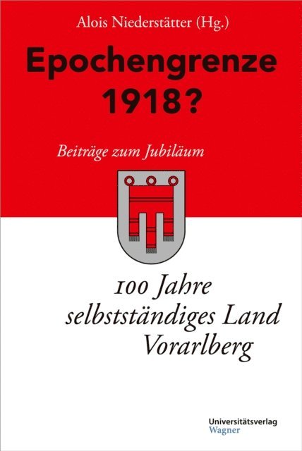 Alois Niederstatter - Epochengrenze 1918?, E-bok