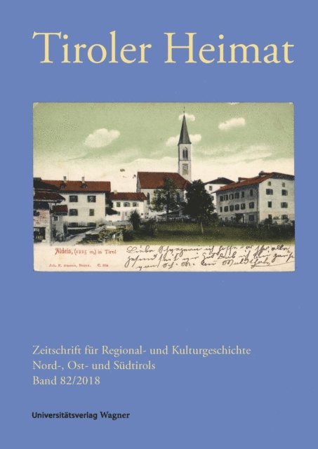 Richard Schober, Christina Antenhofer - Tiroler Heimat 82 (2018), E-bok