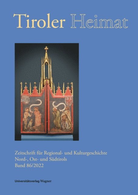 Richard Schober, Christina Antenhofer - Tiroler Heimat 86 (2022), E-bok