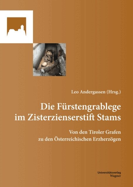 Leo Andergassen - Die Furstengrablege im Zisterzienserstift Stams, E-bok. Tillgänglighet: Lägg i varukorg