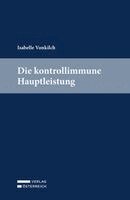 Isabelle Vonkilch - Die kontrollimmune Hauptleistung, Inbunden