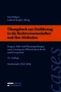 �bungsbuch zur Einf�hrung in die Rechtswissenschaften und ihre Methoden
