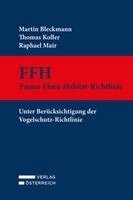 Martin Bleckmann, Thomas Koller, Raphael Mair - FFH - Fauna-Flora-Habitat-Richtlinie, Inbunden. Tillgänglighet: Lägg i varukorg