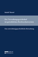 Der Verwaltungsgerichtshof im gerichtlichen Rechtsschutzsystem