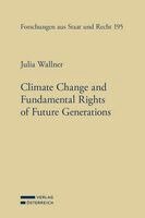 Julia Wallner - Climate Change and Fundamental Rights of Future Generations, Häftad. Tillgänglighet: Lägg i varukorg