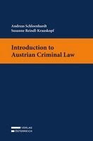 Andreas Schloenhardt, Susanne Reindl-Krauskopf - Introduction to Austrian Criminal Law, Häftad