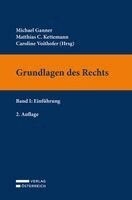 Michael Ganner, Matthias C. Kettemann, Caroline Voithofer - Grundlagen des Rechts Band I, Häftad. Tillgänglighet: Lägg i varukorg