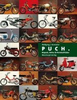 Wolfgang Verwüster - Puch. Mopeds, Roller & Kleinkrafträder, Inbunden