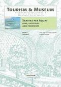 Sanitas Per Aquas: Spas, Lifestyles And Foodways