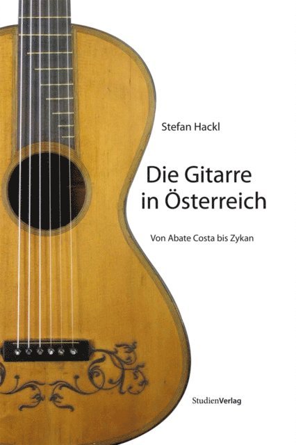 Stefan Hackl - Die Gitarre in Österreich, E-bok