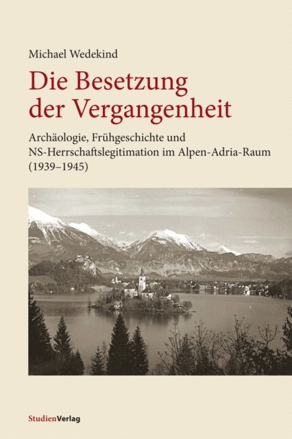 Michael Wedekind - Die Besetzung der Vergangenheit, E-bok