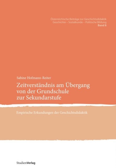 Sabine Hofmann-Reiter - Zeitverständnis am Übergang von der Grundschule zur Sekundarstufe, E-bok