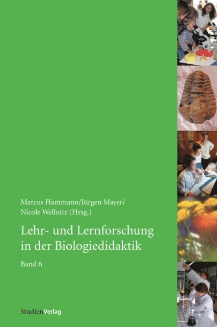 Nicole Wellnitz, Jurgen Mayer, Marcus Hammann - Lehr- und Lernforschung in der Biologiedidaktik, E-bok