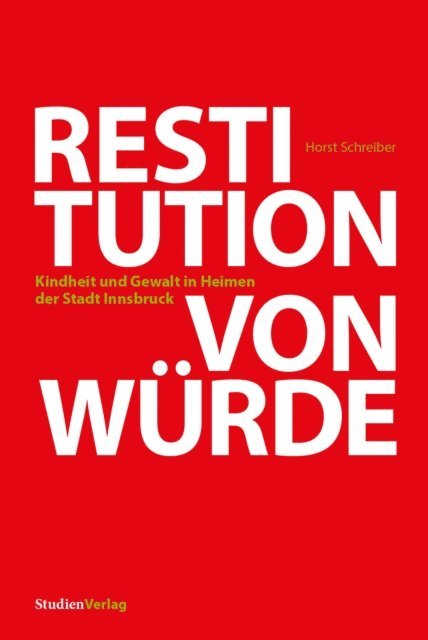 Horst Schreiber - Restitution von Würde, E-bok