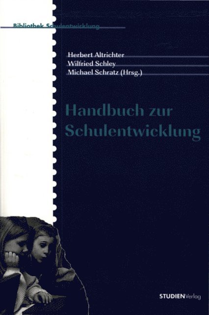 Michael Schratz, Wilfried Schley, Herbert Altrichter - Handbuch zur Schulentwicklung, E-bok