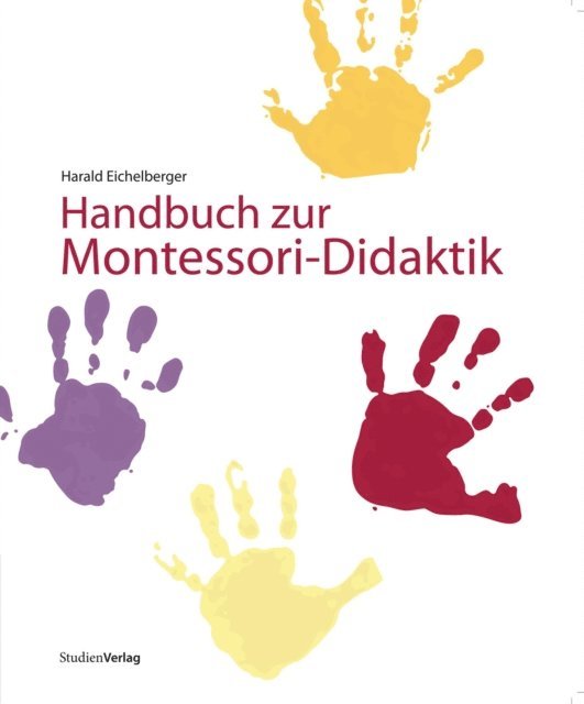 Harald Eichelberger - Handbuch zur Montessori-Didaktik, E-bok