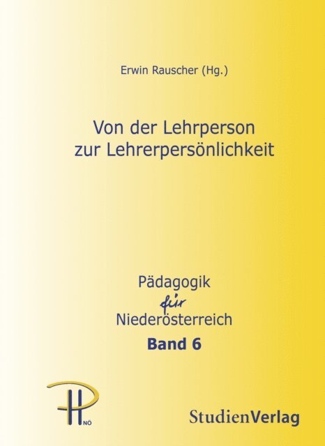 Erwin Rauscher - Von der Lehrperson zur Lehrerpersönlichkeit, E-bok