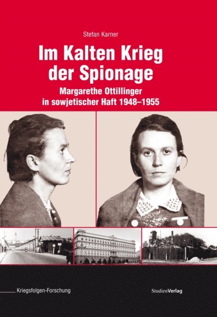 Stefan Karner - Im Kalten Krieg der Spionage, E-bok