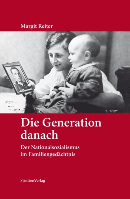 Margit Reiter - Die Generation danach, E-bok
