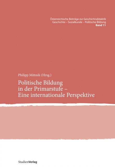 Philipp Mittnik - Politische Bildung in der Primarstufe - Eine internationale Perspektive, E-bok