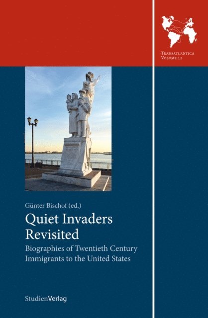 Gunter Bischof - Quiet Invaders Revisited, E-bok