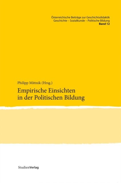 Philipp Mittnik - Empirische Einsichten in der Politischen Bildung, E-bok