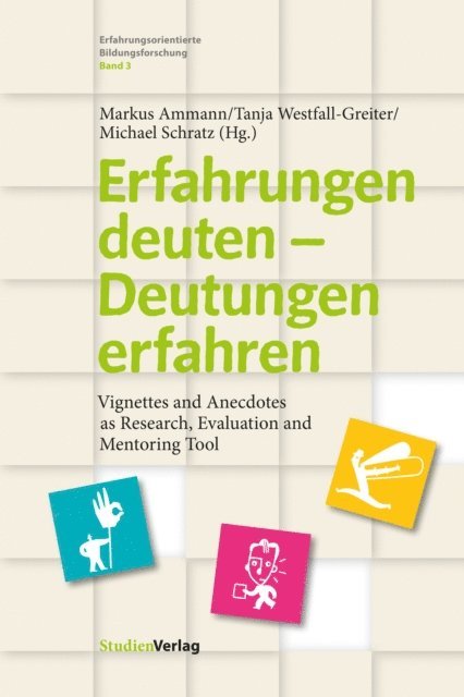 Michael Schratz, Tanja Westfall-Greiter, Markus Ammann - Erfahrungen deuten – Deutungen erfahren, E-bok