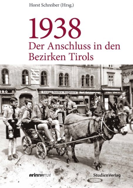 Horst Schreiber - 1938 - Der Anschluss in den Bezirken Tirols, E-bok