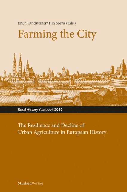 Tim Soens, Erich Landsteiner - Farming the City, E-bok