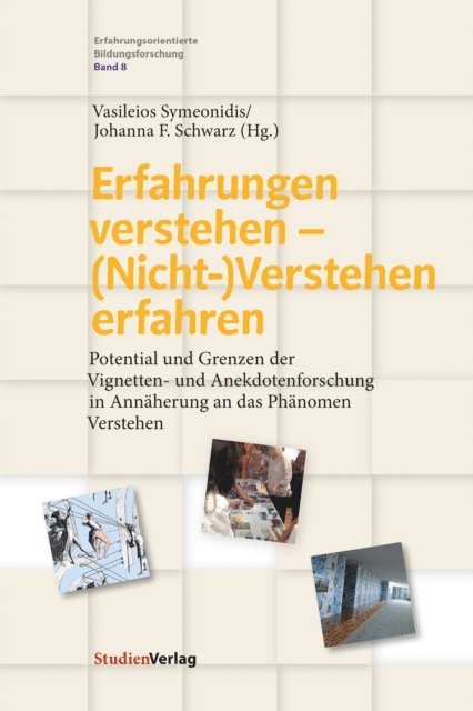 Johanna F. Schwarz, Vasileios Symeonidis - Erfahrungen verstehen – (Nicht-)Verstehen erfahren, E-bok