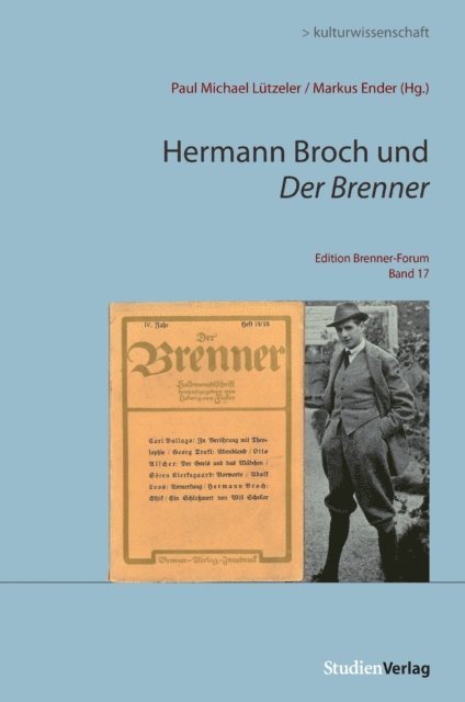 Markus Ender, Paul Michael Lutzeler - Hermann Broch und Der Brenner, E-bok