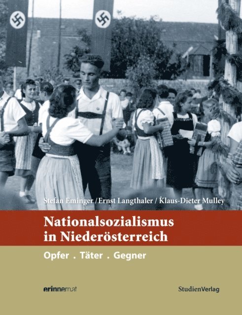Klaus-Dieter Mulley, Ernst Langthaler, Stefan Eminger - Nationalsozialismus in Niederösterreich, E-bok
