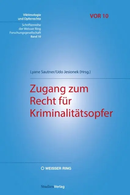 Lyane Sautner, Udo Jesionek - Zugang zum Recht für Kriminalitätsopfer, E-bok. Tillgänglighet: Lägg i varukorg