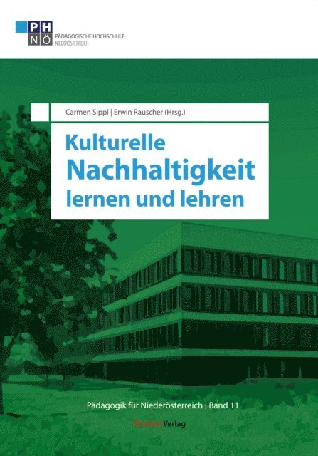 Erwin Rauscher, Carmen Sippl - Kulturelle Nachhaltigkeit lernen und lehren, E-bok
