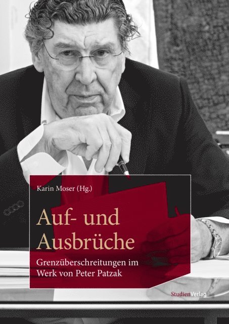 Karin Moser - Auf- und Ausbrüche, E-bok