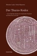 Der Thurzo-Kodex - eine einzigartige Quelle zum europischen Bergrecht und Mnzwesen um 1500