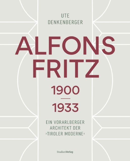 Ute Denkenberger - Alfons Fritz 1900–1933, E-bok