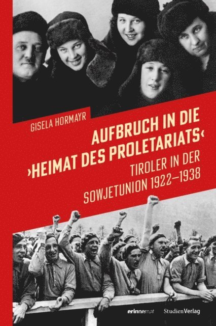 Gisela Hormayr - Aufbruch in die "Heimat des Proletariats", E-bok. Tillgänglighet: Lägg i varukorg