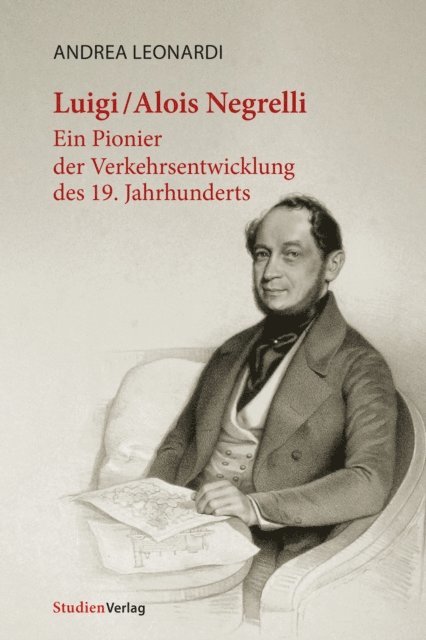 Andrea Leonardi - Luigi/Alois Negrelli, E-bok
