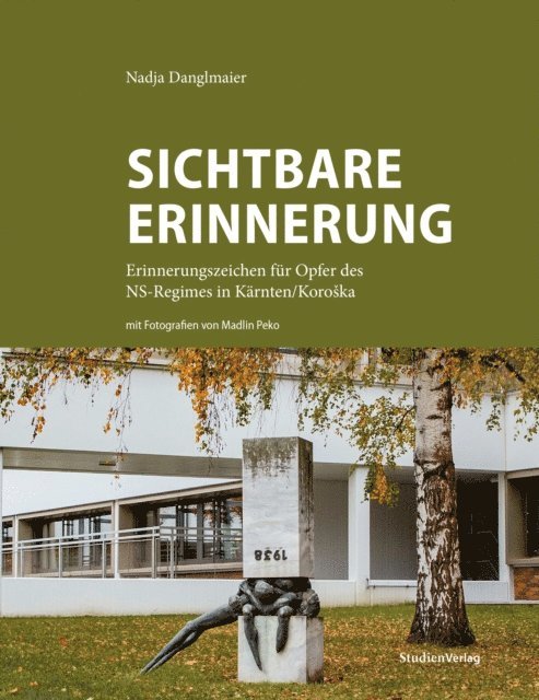 Nadja Danglmaier - Sichtbare Erinnerung, E-bok