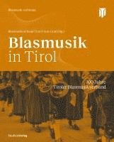 Blasmusikverband Tirol, Franz Gratl - Blasmusik in Tirol, Inbunden