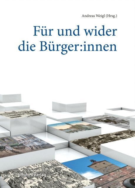 Andreas Weigl - Für und wider die Bürger:innen, E-bok