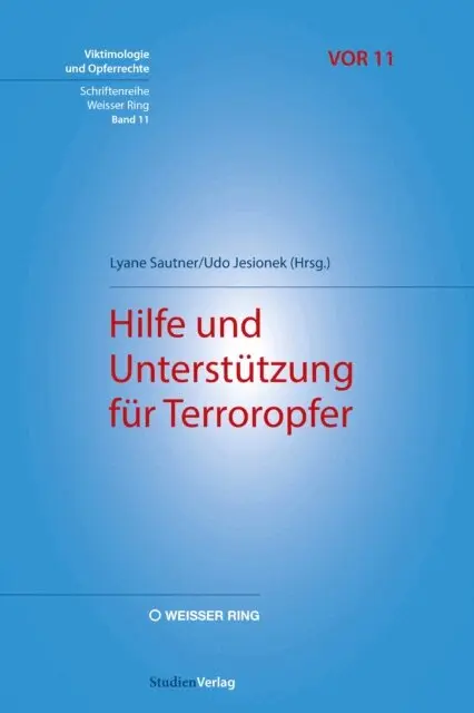 Lyane Sautner, Udo Jesionek - Hilfe und Unterstützung für Terroropfer, E-bok. Tillgänglighet: Lägg i varukorg