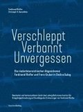Verschleppt - Verbannt - Unvergessen
