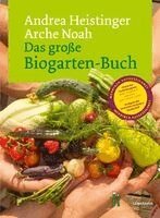 Andrea Heistinger - Das große Biogarten-Buch, Inbunden. Tillgänglighet: Lägg i varukorg