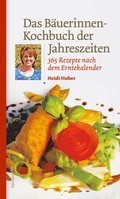 Das Bÿuerinnen-Kochbuch der Jahreszeiten