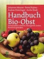 Johannes Maurer, Bernd Kajtna, Andrea Heistinger - Handbuch Bio-Obst, Inbunden. Tillgänglighet: Lägg i varukorg