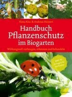 Fiona Kiss, Andreas Steinert - Handbuch Pflanzenschutz im Biogarten, Inbunden. Tillgänglighet: Lägg i varukorg