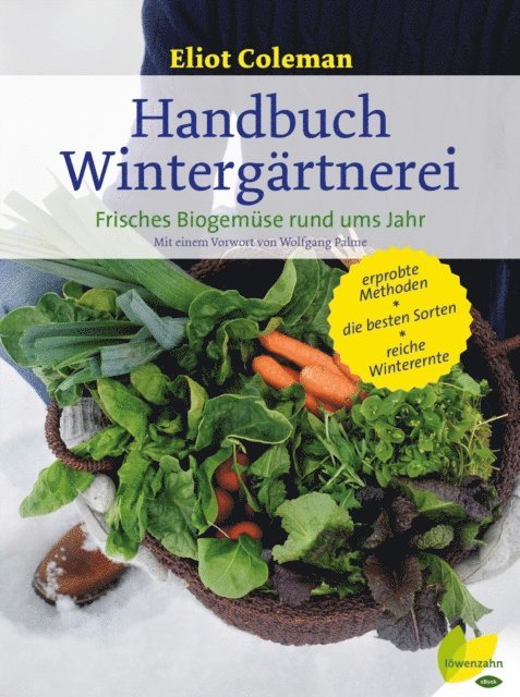 Eliot Coleman - Handbuch Wintergärtnerei, E-bok