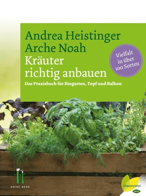 Andrea Heistinger - Kräuter richtig anbauen, E-bok. Tillgänglighet: Lägg i varukorg